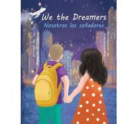 Raynelda a Calderon We the Dreamers (Tascabile)