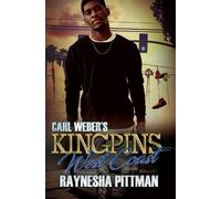 Raynesha Pittman Carl Weber's Kingpins: West Coast (Tascabile)