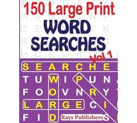 Rays Publishers 150 Large Print Word Searches Vol 1 (Tascabile)