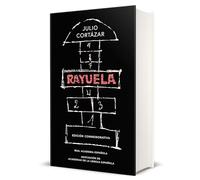 Rayuela. Edición conmemorativa / Hopscotch. Commemorative Edition