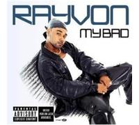 Rayvon - My Bad