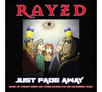 Rayzd Just Fade Away (CD)
