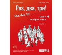 RAZ, DVA, TRI CORSO DI LINGUA RUSSA VOL. 1 - SHIBAROVA ANNA, YARIN ALEXANDER -