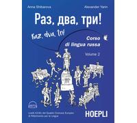 Raz, dva, tri Corso di lingua russa. Livelli A2-B1 del Quadro co