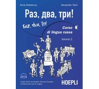 Raz, dva, tri Corso di lingua russa. Livelli A2-B1 del Quadro comune euro...