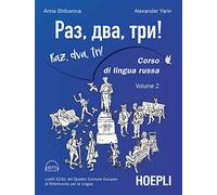 RAZ, DVA, TRI CORSO DI LINGUA RUSSA VOL. 2 - SHIBAROVA ANNA, YARIN ALEXANDER -