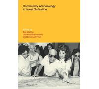 Raz Kletter Community Archaeology in Israel / Palestine (Copertina rigida)