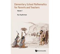 Raz Kupferman Elementary School Mathematics For Parents And Teachers (Tascabile)