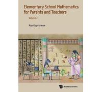 Raz Kupferman Elementary School Mathematics For Parents And Teachers (Tascabile)
