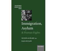 Raza Husain Nicholas Blake Immigration, Asylum and Human Rights (Tascabile)