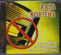 Raza Nortena - Que No Se Escuchan En La Radio 2