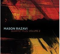 Razavi, Mason - Quartet Plus, Volume 2