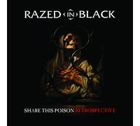 Razed In Black - Share This Poison A Retrospective (2 CD)