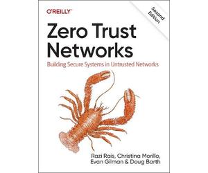 Razi Rais Christina Morillo Evan Gilman Doug Bart Zero Trust Network (Tascabile)