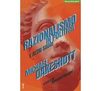 Razionalismo in politica e altri saggi