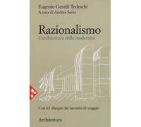 Razionalismo. L'architettura della modernità