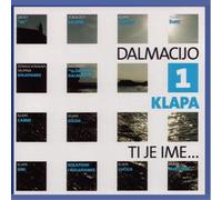 Various Artists Dalmacijo Klapa Ti Je Ime Vol. 1 (CD)
