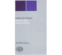 Razza e storia-Razza e cultura - Lévi-Strauss Claude