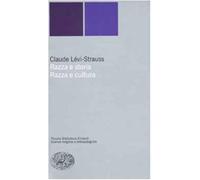 Razza e storia-Razza e cultura - Lévi-Strauss Claude
