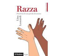 Razza. Preistoria di una parola disumana. Parole nostre