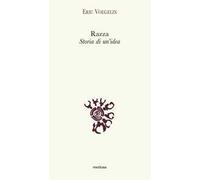 Razza. Storia di un'idea