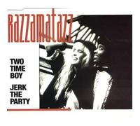 Razzamatazz - Two time boy [Single-CD]