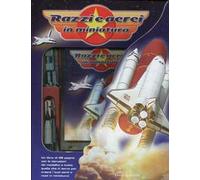 Razzi e aerei in miniatura. Ediz. illustrata. Con CD-ROM. Con gadget