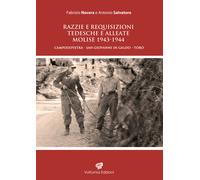 Razzie e requisizioni tedesche e alleate. Molise 1946-1944. Campo