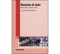 Razzismo di Stato. Stati Uniti, Europa, Italia