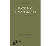 Razzismo e indifferenza