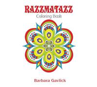 Razzmatazz: Coloring Book