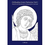 Orthodox Icon Patterns: Patterns & Sketches for Iconographers