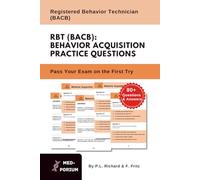 RBT (BACB) Behavior Acquisition Practice Question: BACB Exam Preparation