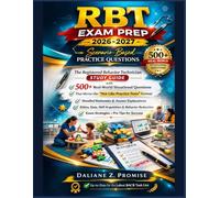RBT Exam Prep (2026-2027): Scenario-Based Practice Questions: The Registered Behavior Technician Study Guide with 500+ Real-World Situational Questions That Mirror the “Not Like Practice Tests” Format