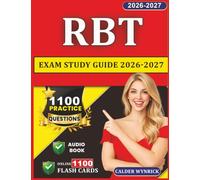 RBT Exam Study Guide 2026-2027: 1100 Practice Questions with Explanations For Registered Behavior Technician Exam Prep