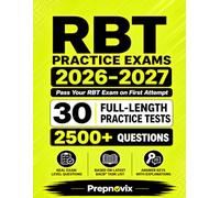 RBT Practice Exams 2026-2027: The Ultimate Practice Question Bank, 30 Full-Length Practice Tests, 2,500+ Questions Based on the Latest BACB 3rd Edition Task List, 98% Pass Rate