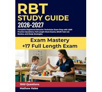 RBT STUDY GUIDE 2026-2027: Complete Registered Behavior Technician Exam Prep with 1,500 Practice Questions, Full-Length Mock Exams, BACB Task List Review, and Study Strategies