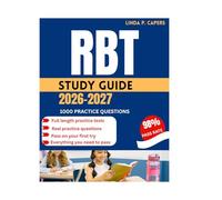 RBT STUDY GUIDE 2026: Comprehensive Content Review, Evidence-Based Strategies, And Full-Length