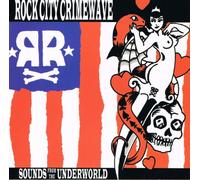 Rc Crimewave - Sounds From the Underworld