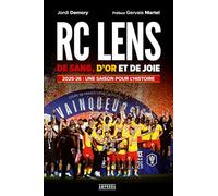 RC Lens, de sang, d'or et de joie: 2025-26 : une saison pour l'histoire