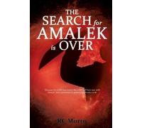 Rc Morro The Search for Amalek Is Over (Tascabile)