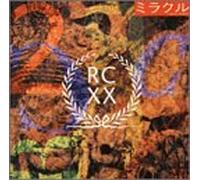 Rc Succession - Miracle [20th Anniversary]