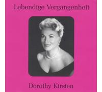 Audio Cd Dorothy Kirsten: Lebendige Vergangenheit