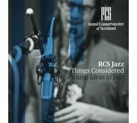 Rcs Jazz - Things Considered: Young Ideas In Jazz