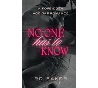 Rd Baker No One Has To Know (Tascabile)