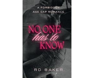 Rd Baker No One Has To Know (Tascabile)