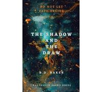 Rd Baker The Shadow and The Draw (Tascabile)
