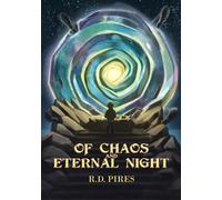 Rd Pires Of Chaos and Eternal Night (Tascabile)