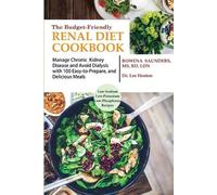 Rd Saunders The Budget Friendly Renal Diet Cookbook (Tascabile)