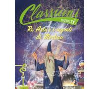 Re Artù e i segreti di Merlino